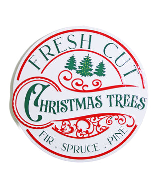 METAL SIGN - FRESH CUT CHRISTMAS TREES