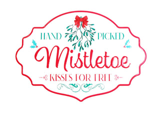 METAL SIGN - METAL SIGN - MISTLETOE KISSES